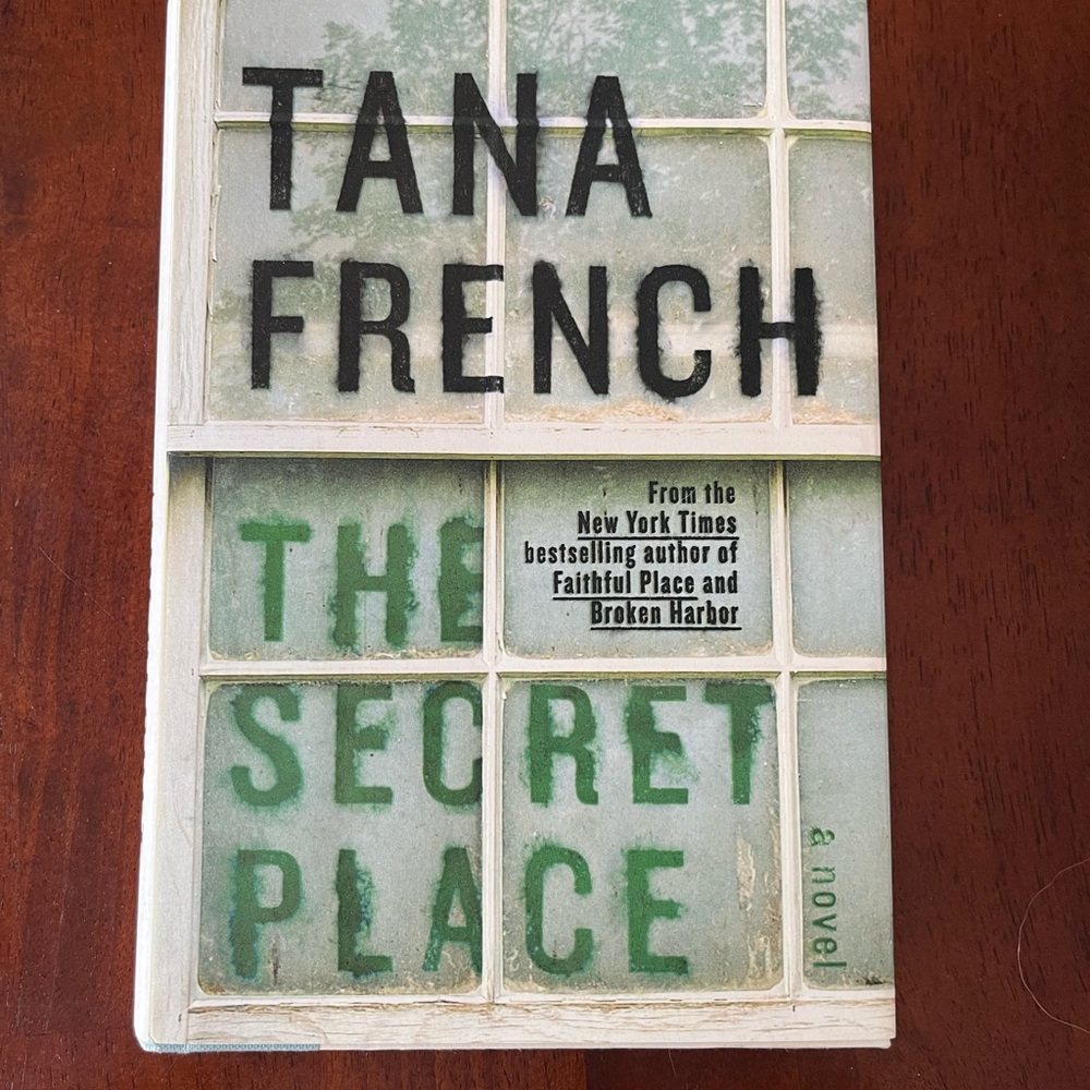 The Secret Place by Tana French